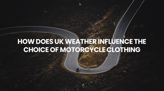 How Does UK Weather Influence the Choice of Motorcycle Clothing