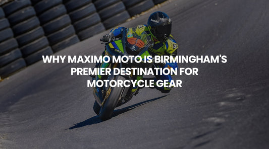 Why Maximo Moto Is Birmingham's Premier Destination for Motorcycle Gear