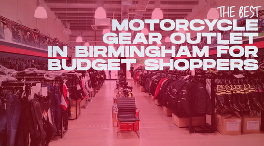 The-Best-Motorcycle-Gear-Outlet-in-Birmingham-for-Budget-Shoppers MaximomotoUK